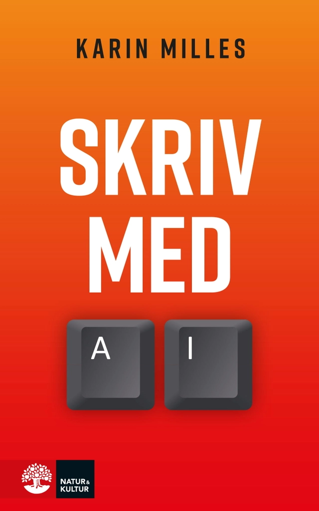 Skriv med AI; Karin Milles; 2025