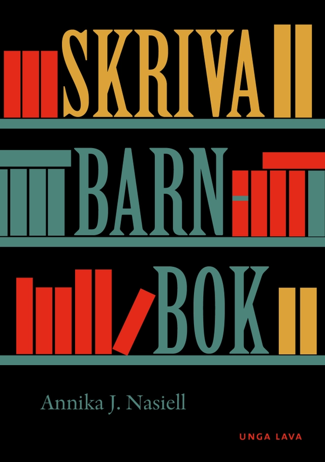 Skriva barnbok; Annika J. Nasiell; 2015