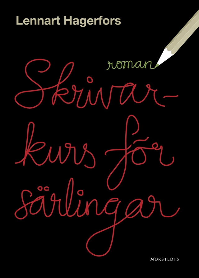 Skrivarkurs för särlingar; Lennart Hagerfors; 2007