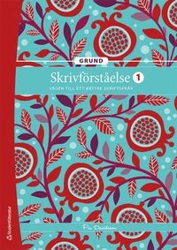 Skrivförståelse 1 Grund Elevpaket - Digitalt+Tryckt - Vägen till ett bättre skriftspråk; Pia Davidsson; 2022