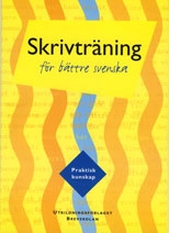 Skrivträning för bättre svenska; Ulf Bergqvist; 1997