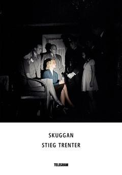 Skuggan; Stieg Trenter; 2014