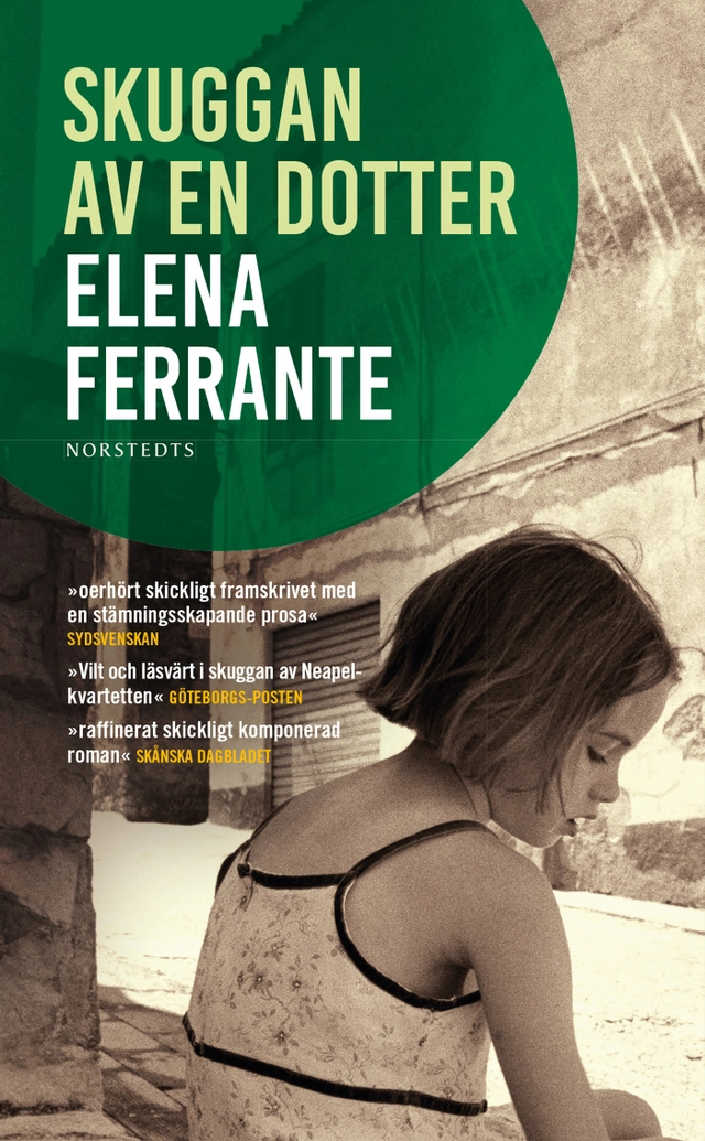 Skuggan av en dotter; Elena Ferrante; 2019