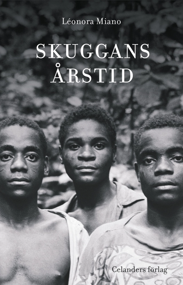 Skuggans årstid; Léonora Miano; 2016
