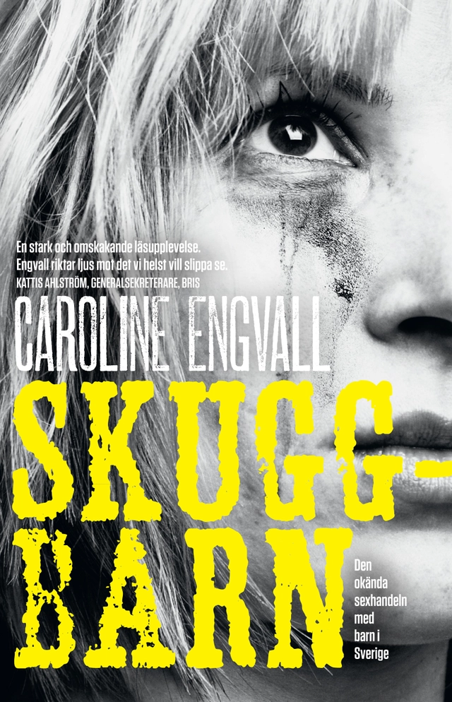 Skuggbarn; Caroline Engvall; 2014