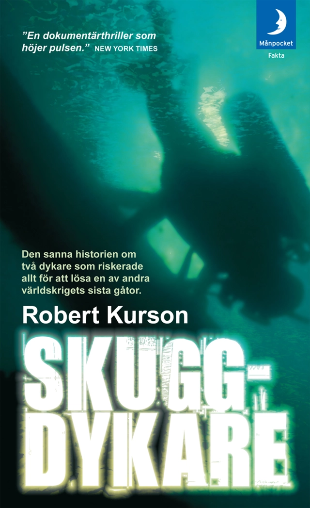Skuggdykare; Robert Kurson; 2007