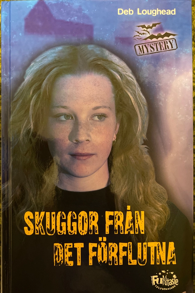 Skuggor från det förflutna; Deb Loughead; 2006