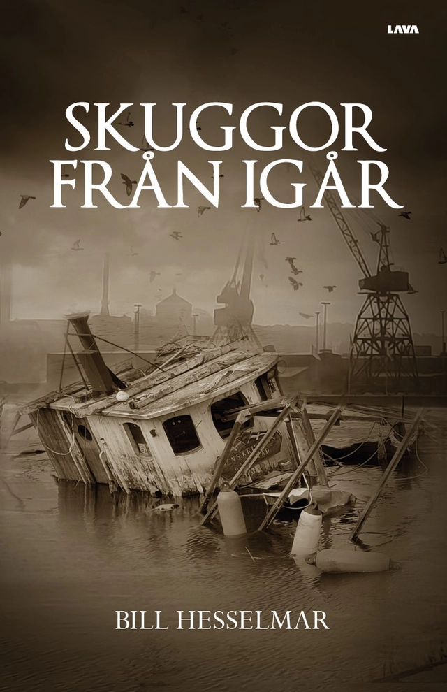 Skuggor från igår; Bill Hesselmar; 2023