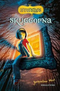 Skuggorna; Jacqeuline West; 2011