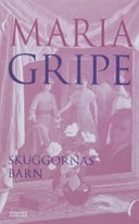 Skuggornas barn; Maria Gripe; 1986