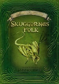 Skuggornas folk; Jakkin Wiss; 2016