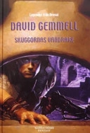 Skuggornas Vandrare; David Gemmell; 2006