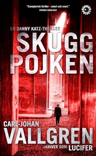 Skuggpojken; Lucifer; 2014