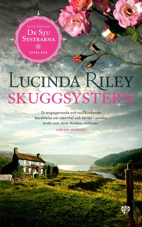 Skuggsystern : Stars bok; Lucinda Riley; 2020