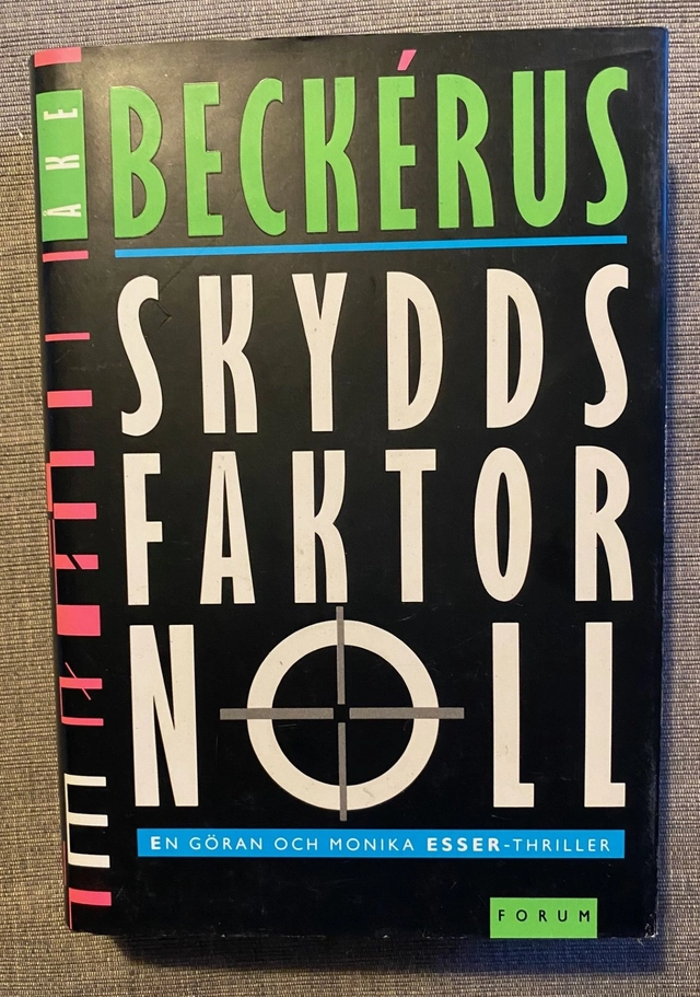 Skyddsfaktor noll; Åke Beckérus; 1993