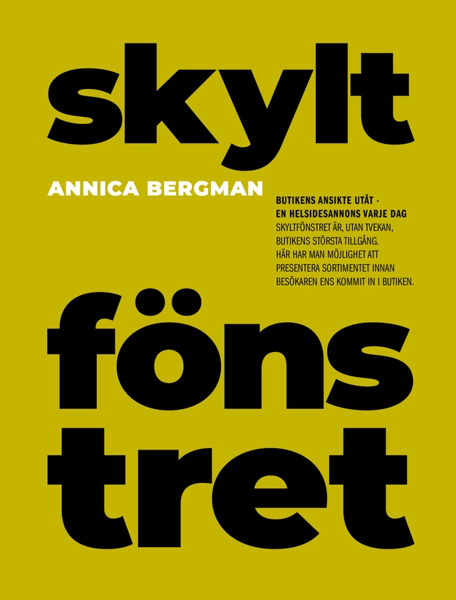 Skyltfönstret; Annica Bergman; 2024