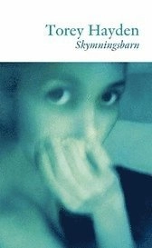 Skymningsbarn; Torey Hayden; 2005