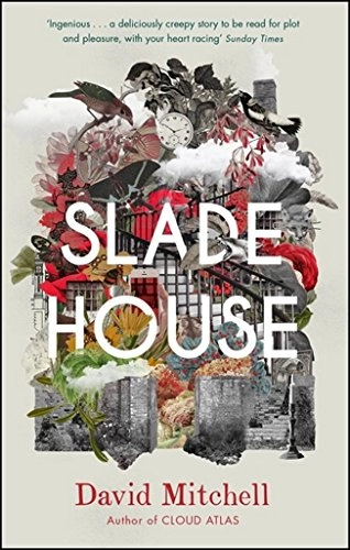 Slade House; David Mitchell; 2016