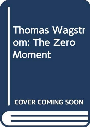 Slaget Noll = The Zero Moment; Thomas Wågström; 2006
