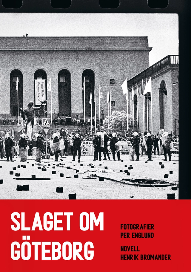 Slaget om Göteborg; Per Englund, Henrik Bromander; 2021