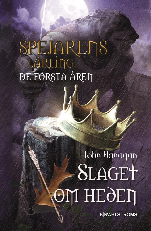 Slaget om heden; John Flanagan; 2016
