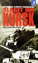 Slaget om Kursk; Zetterling Frankson; 2003