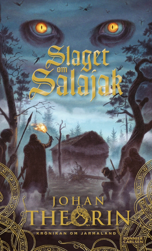 Slaget om Salajak; Johan Theorin; 2018
