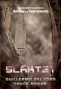Släktet; Guillermo Del Toro, Chuck Hogan; 2009