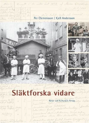 Släktforska vidare; Kjell Andersson, Per Clemensson; 2009