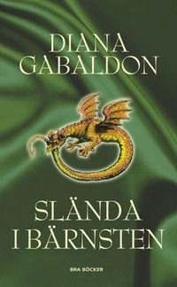 Slända i bärnsten; Diana Gabaldon; 2009