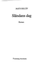 Sländans dag : roman; Mats Eklöf; 1986