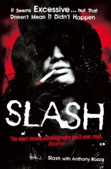 Slash; Anthony Bozza; 2008