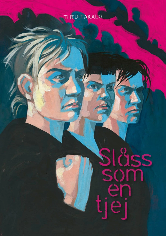 Slåss som en tjej; Tiitu Takalo; 2010
