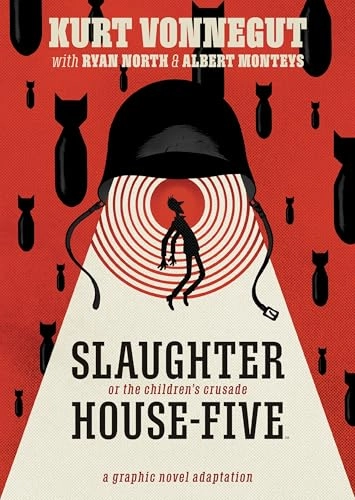 Slaughterhouse-five : or the children's crusade : a duty-dance with death; Ryan North; 2020
