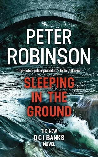 Sleeping in the Ground; Peter Robinson; 2018