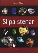 Slipa stenar; David F. Olsson; 2003