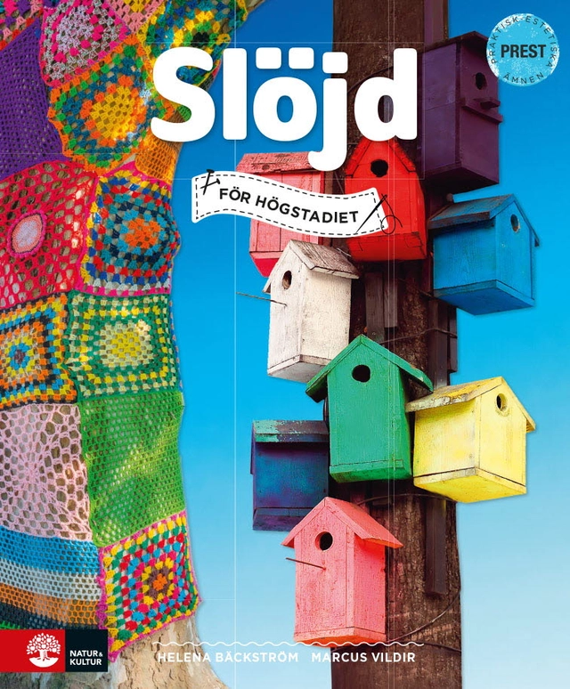 Slöjd för högstadiet; Helena Bäckström, Marcus Vildir; 2025