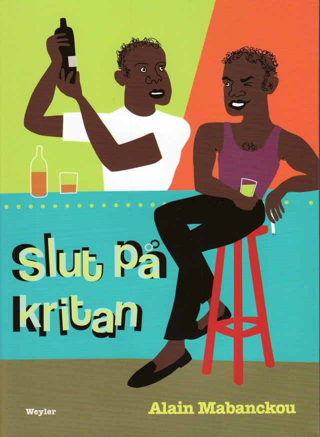 Slut på kritan; Alain Mabanckou; 2008