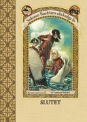 Slutet; Lemony Snicket; 2007