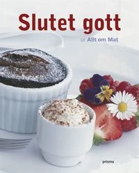 Slutet gott; Allt om Mat; 2007