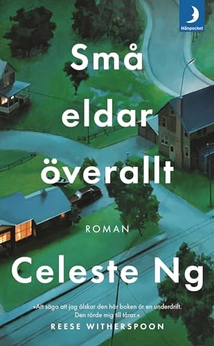 Små eldar överallt; Celeste Ng; 2019