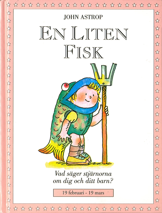 Små stjärnor. En liten fisk; John Astrop; 1995