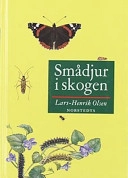 Smådjur i skogen; Lars-Henrik Olsen, Carl-Cedric Coulianos, Bente Vita Pedersen, Jakob Sunesen; 1997