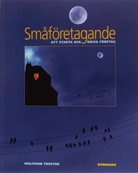 Småföretagande Faktabok; Wolfram Trostek; 2000