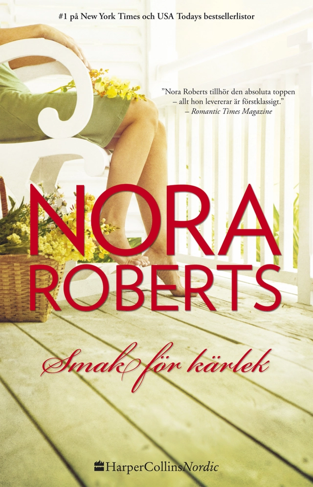 Smak för kärlek; Nora Roberts; 2016