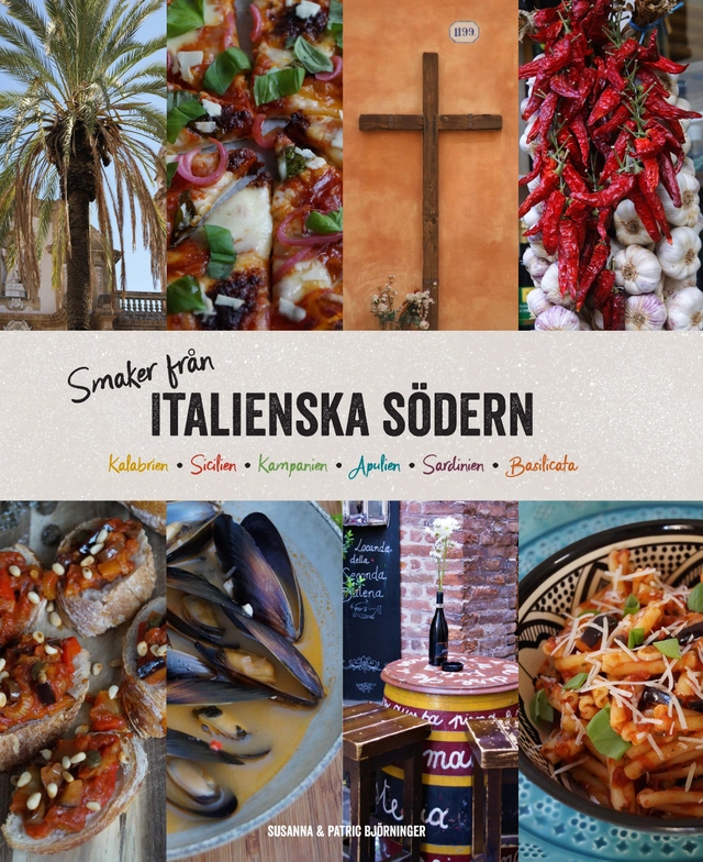 Smaker från italienska södern; Susanna Björninger, Patric Björninger; 2018