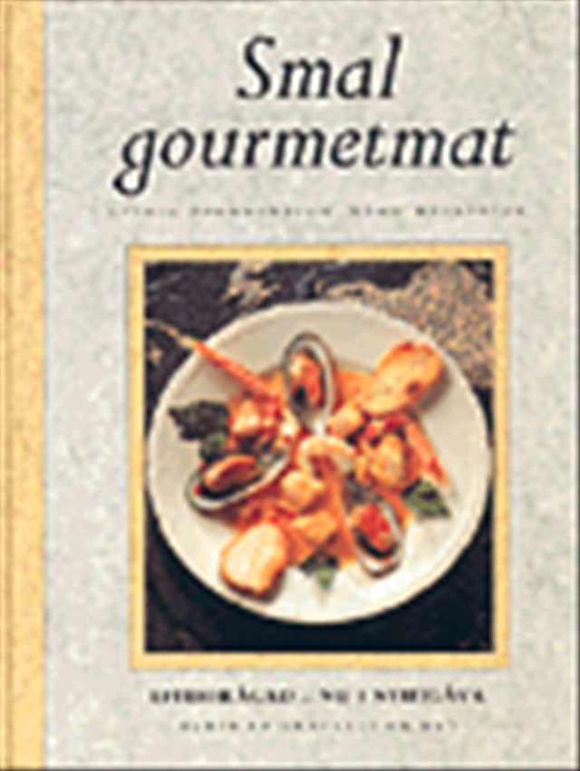Smal gourmetmat; Astrid Abrahamsson, Görn Helleblad; 1996