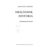 Småländsk historia : stormaktstiden; Lars-Olof Larsson; 1982
