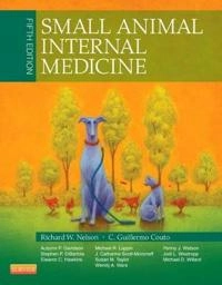 Small Animal Internal Medicine; Richard W. Nelson; 2013