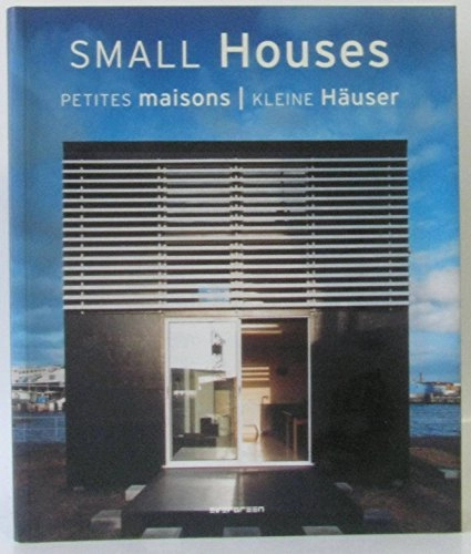 Small houses = Petites maisons = Kleine Häuser; Simone Schleifer; 2005